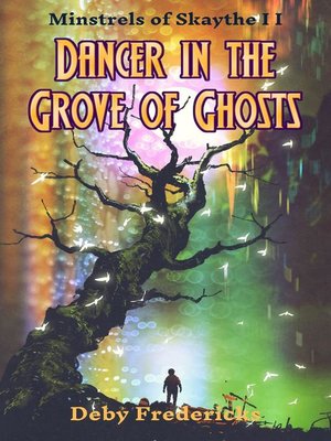 cover image of Dancer in the Grove of Ghosts